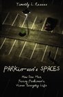 Book Cover for Parkin-son's Spaces: How one man, facing Parkinson’s,views everyday life